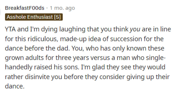 Obviously she doesn't understand the power of her words and what she said to him. It shot down his idea immediately and that was not okay.