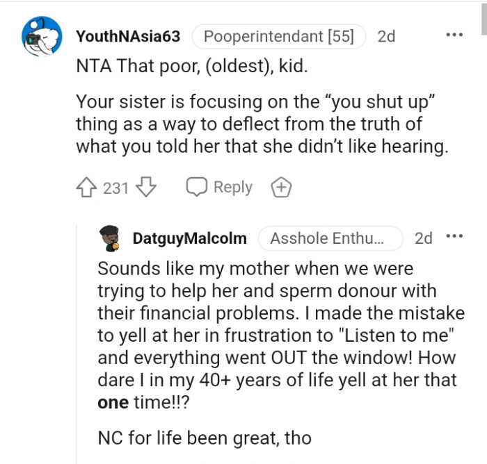 You told her the truth she didn't like hearing