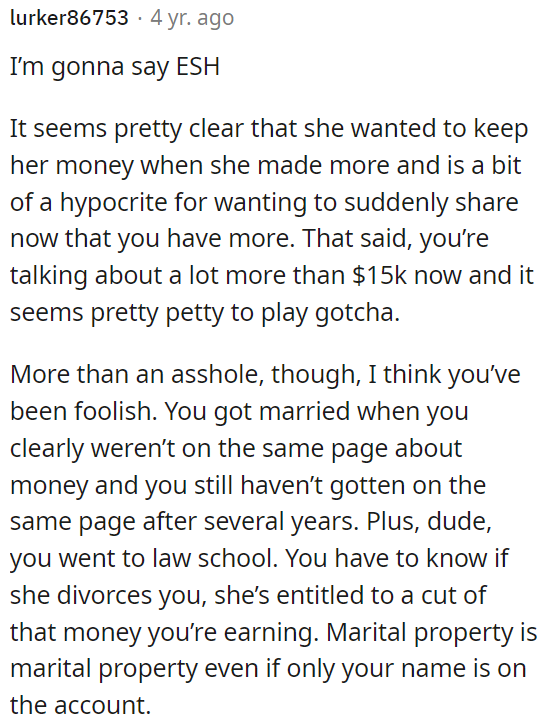 Both parties share some responsibility in the situation.