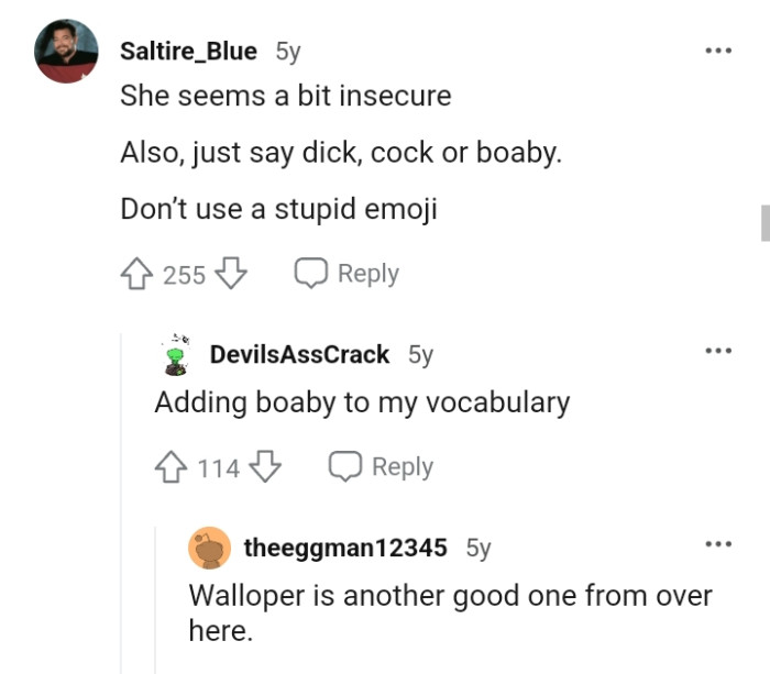 She definitely seems a bit insecure