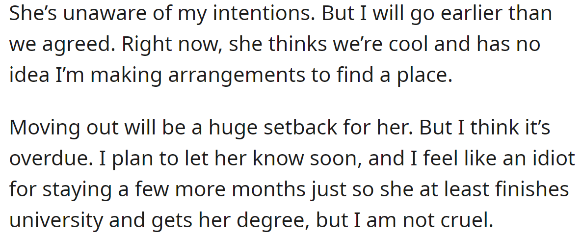 He intends to tell her that he will break his promise and wants to know if he's in the wrong:
