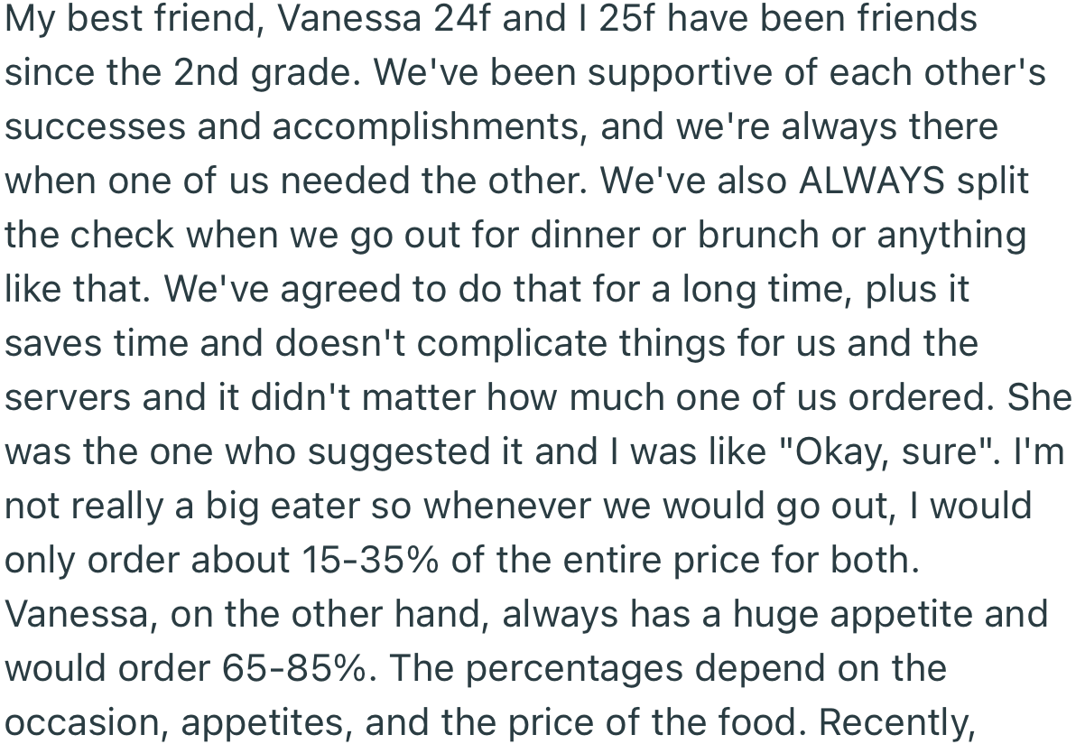 OP and her friend, Vanessa, made a rule to always split the cheque during outings, regardless of what the other person orders
