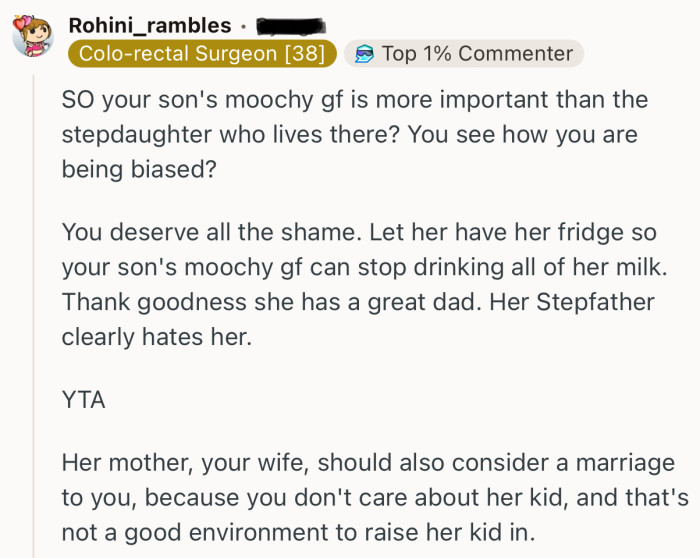 “SO your son's moochy gf is more important than the stepdaughter who lives there?”