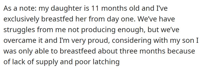 The OP pointed out she is proud of breastfeeding her daughter: