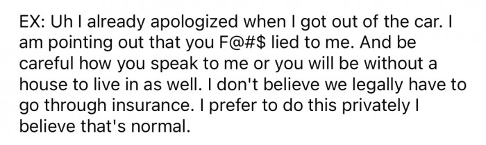 The ex didn't like the tenant's reply and threatened to kick her out.