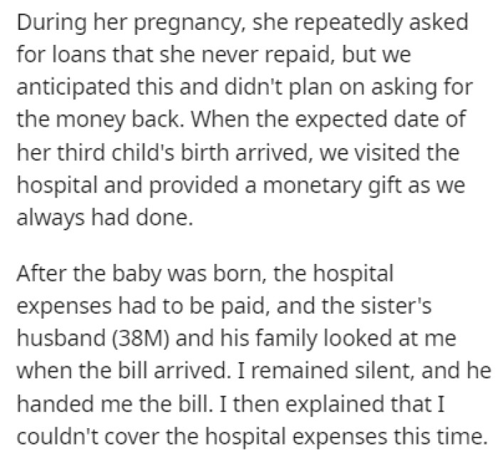 OP gave the sister plenty of money during her pregnancy, but he wasn't willing to cover the hospital expenses