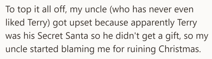 The night spiraled further when his uncle pointed to the missing Secret Santa present as proof Christmas was spoiled.