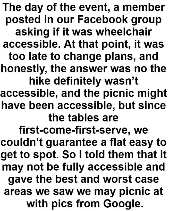 Since the tables are first-come-first-serve, they couldn’t guarantee a flat easy to get to spot