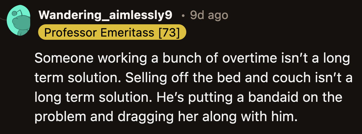 They need to sit down and put their heads together to find a solution that works for their family.