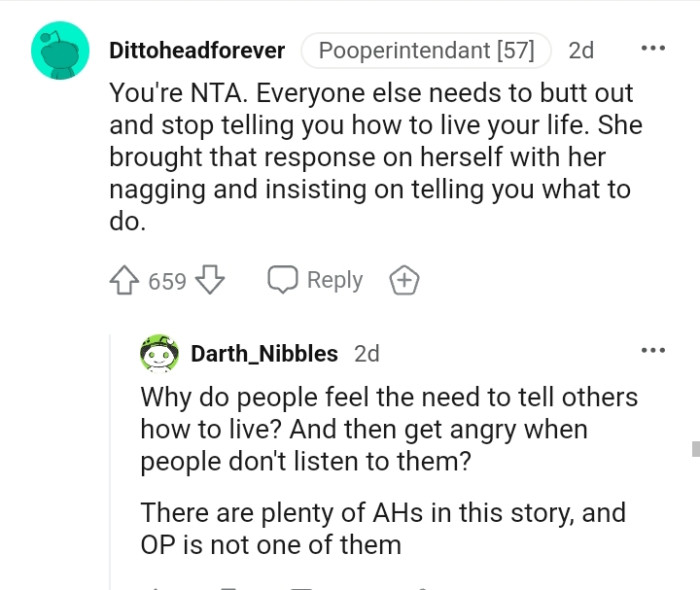 OP's sister brought such a response on herself with her constant nagging