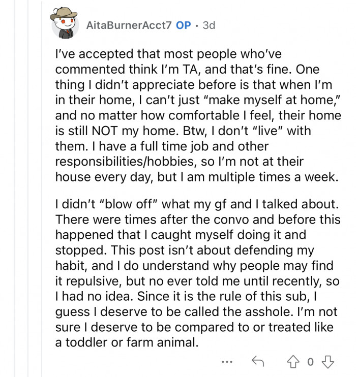 OP was not aware of his bad habit until recently.