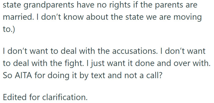 OP opted for a text message to avoid conflicts and legal issues related to grandparent rights in their state, seeking a practical solution.