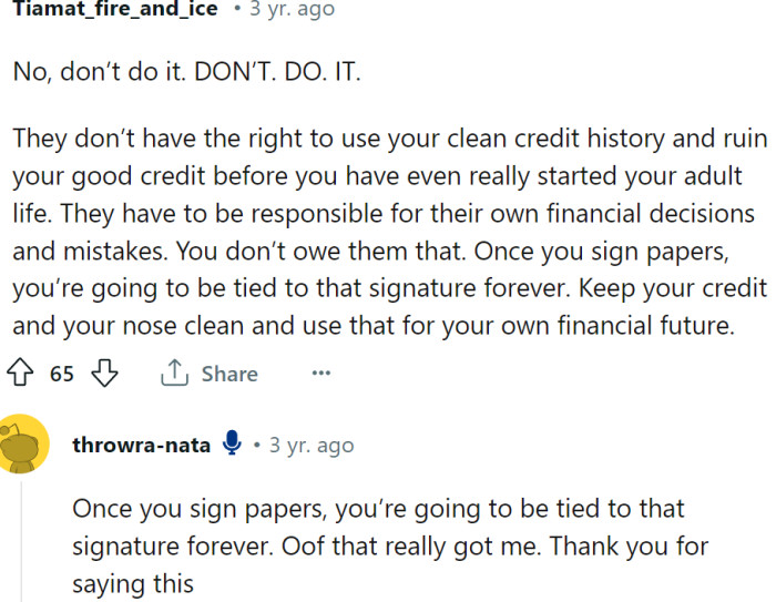 The parents should be responsible for their own financial decisions and mistakes