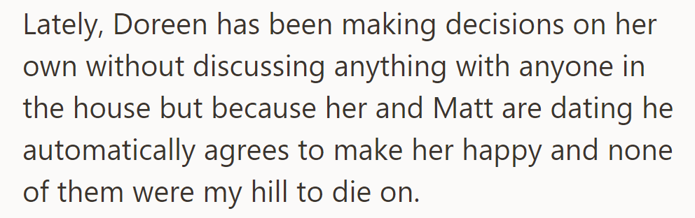 Doreen's recent independent decisions affect the house, supported by Matt, complicating harmony with differing priorities.