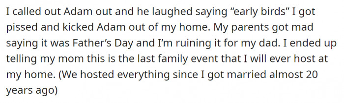 OP confronted their brother and ended up asking him to leave.