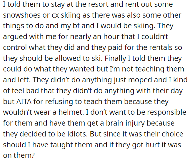 OP refused to teach them due to safety concerns, and they ended up not participating in any activities.