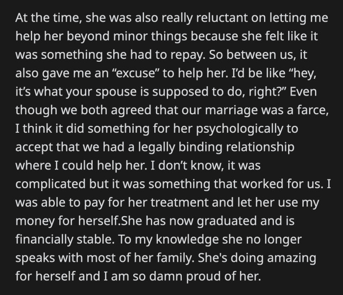 Their Legal Commitment to Each Other Made Her Less Reluctant to Accept Help from OP. As Far as OP Is Aware, His Friend Is No Longer in Touch with Most of Her Manipulative Family.