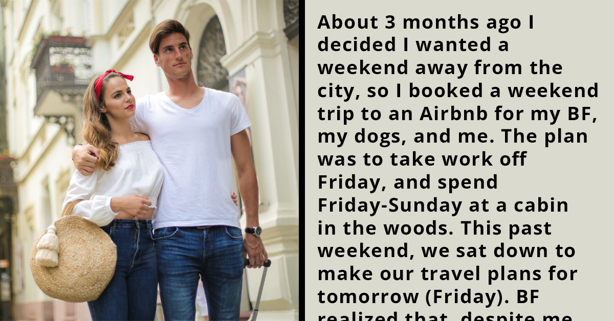 Woman Decides to Go Alone on a Trip She Planned with Her BF Because He Keeps Changing Plans