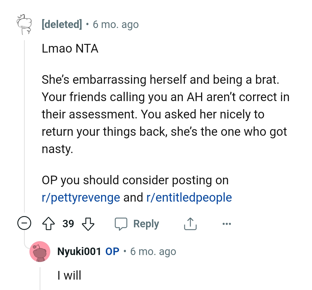 OP did ask her nicely to return her dress, but she was mean