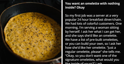 Breakfast Connoisseur Tries to Send Back the Plain Eggs She Ordered but Got a Lesson on What an Omelet Really Is