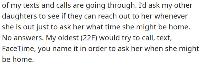 It didn't bother them before, but then she stopped answering texts and calls from the entire family.