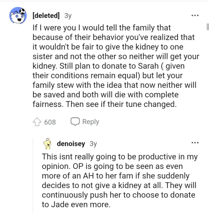 It wouldn't be fair to give the kidney to one sister