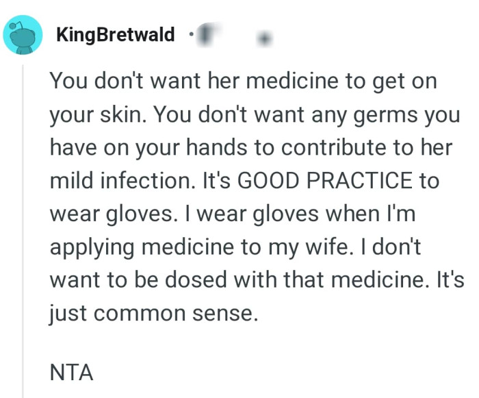 It is good practice to wear gloves