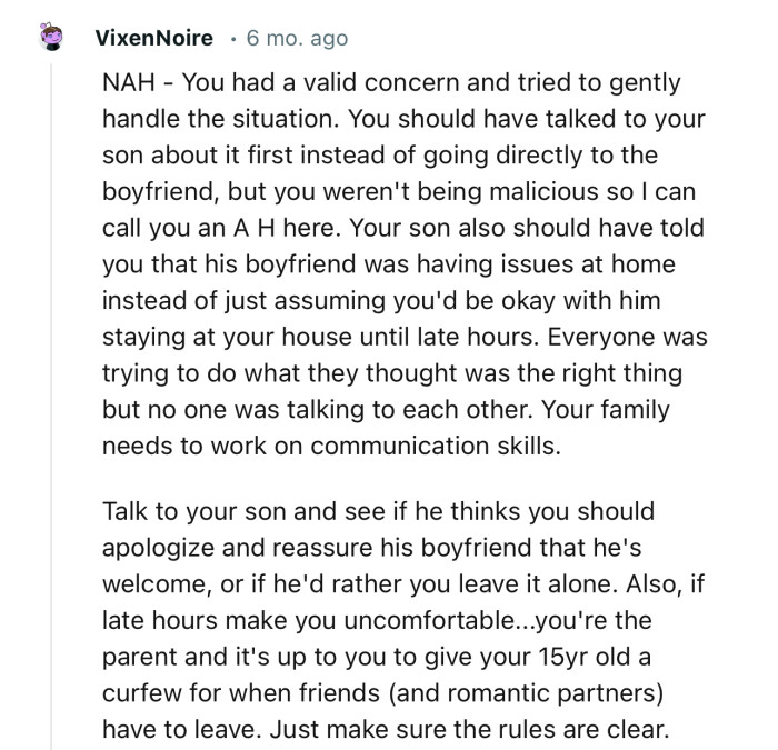 “You should have talked to your son about it first instead of going directly to the boyfriend, but you weren't being malicious.”