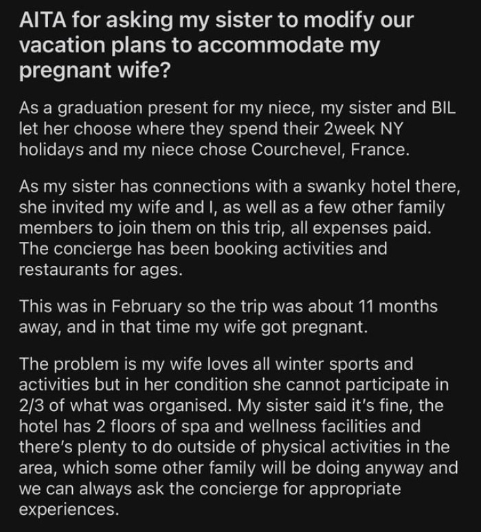 OP called his sister selfish. She called him out on his hypocrisy for inconveniencing other people just to coddle his wife.