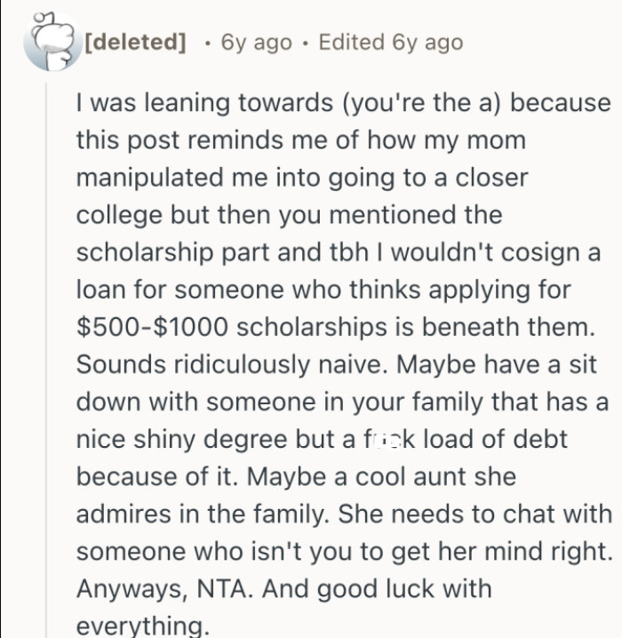 A friendly suggestion that a wise aunt with a shiny degree and a mountain of debt might be the reality check the teen actually listens to.