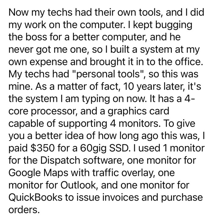 Since his boss never agreed to replace the old computer assigned to OP, he decided to get one himself.