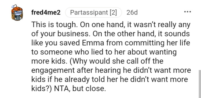 It Sounds Like the OP Saved Emma from Committing Her Life to Someone Who Lied