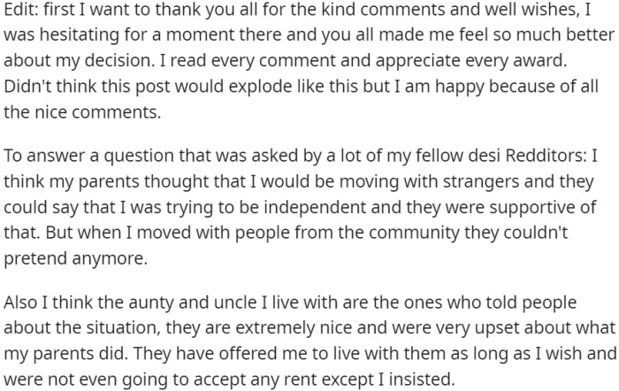 OP speculates that his parents initially supported his decision to move out, assuming he would be living with strangers, as it would appear he was striving for independence.