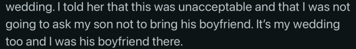 He opposed her request. After all, it's their wedding, not just hers.