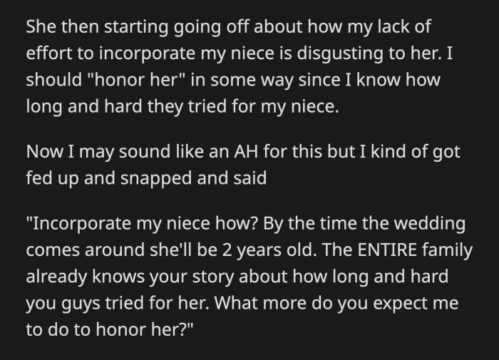 SIL flipped. She said she was disgusted by OP's lack of effort to incorporate her daughter into her wedding. She said her baby should be honored in some way because of how hard they tried to conceive her.