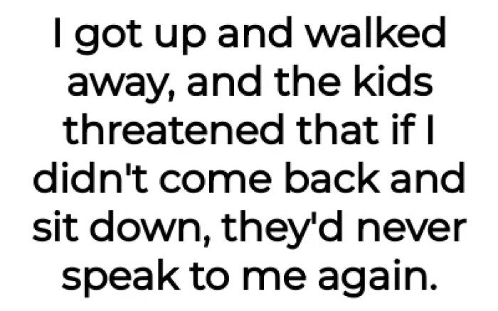 OP walked away but was met with threats from his own children.