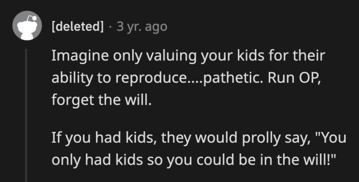 Their obsession over having grandchildren is pathetic to witness