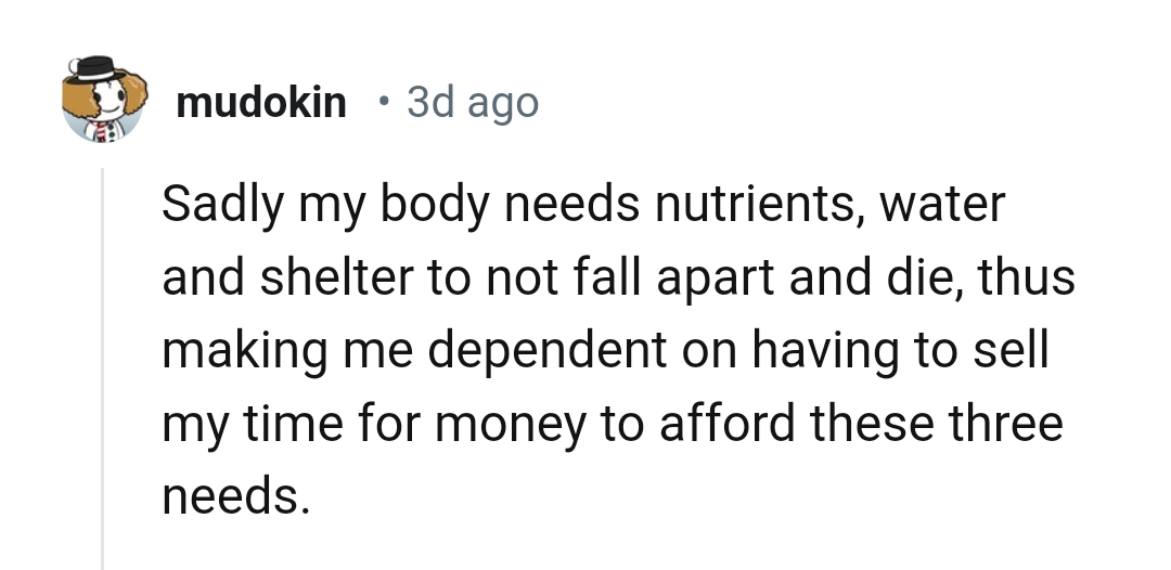 8. Selling my time for money