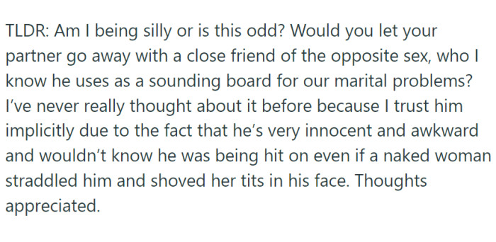 This whole situation is strange, and OP doesn't want to be 