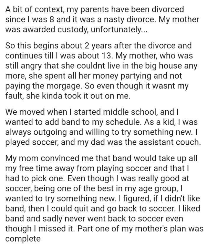 Even though it wasn't the OP's fault, her mom kind of took it out on her