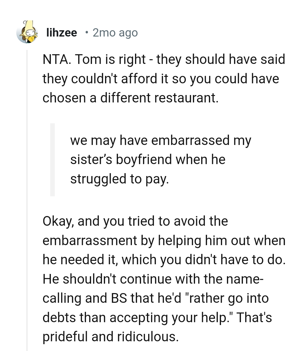 The OP tried to avoid the embarrassment by helping