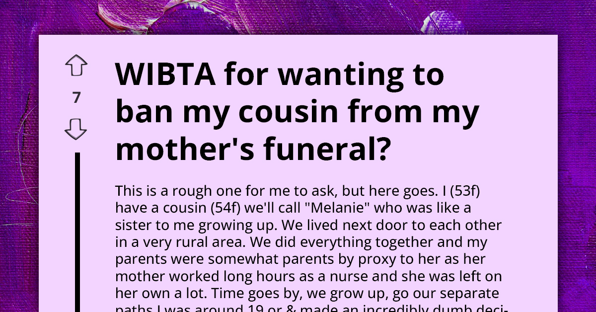 Redditors In Shock As Woman Plans Her Ailing Mom's Funeral While Alive And Doesn't Want Her Cousin To Attend