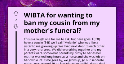 Redditors In Shock As Woman Plans Her Ailing Mom's Funeral While Alive And Doesn't Want Her Cousin To Attend