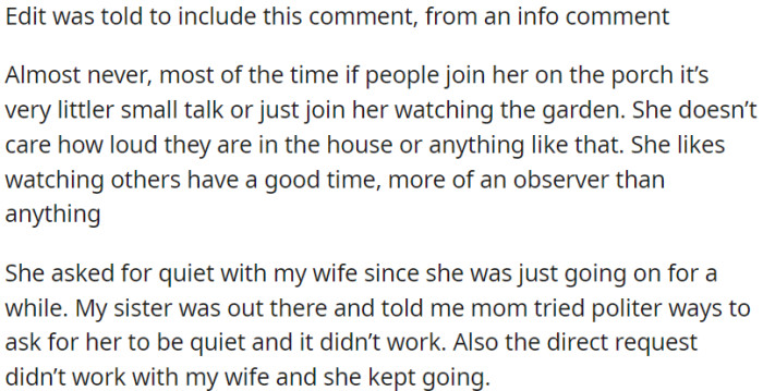 OP's mum enjoys quiet porch moments, observing more than talking, and because of that, she politely asked OP's wife for quiet; however, direct requests didn't work.