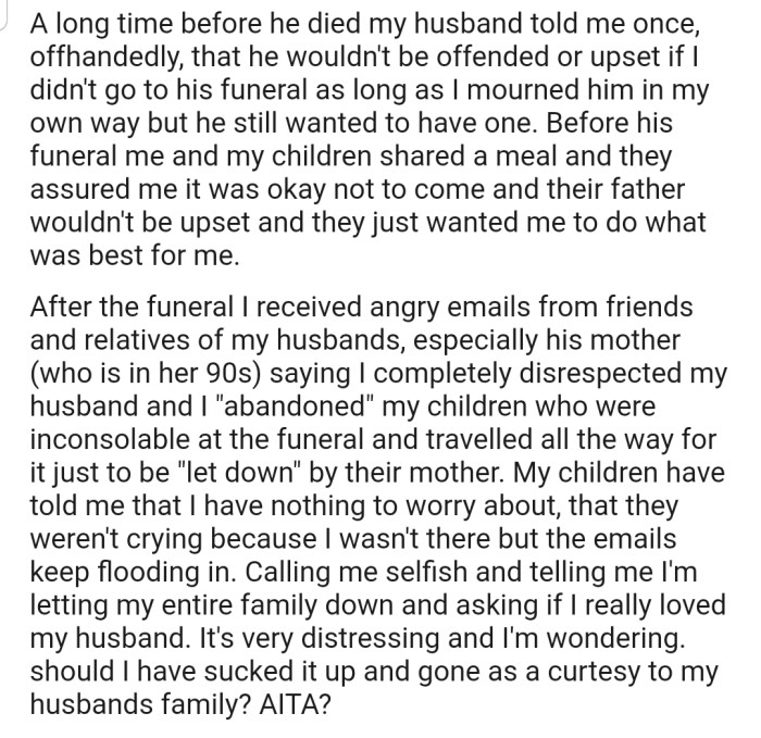 After the funeral, her husband's family started attacking her due to her absence