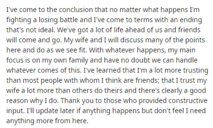 He then added an edit to explain why they couldn't decide what to do about the wife, but it seems like no matter what, they are in a bad situation.