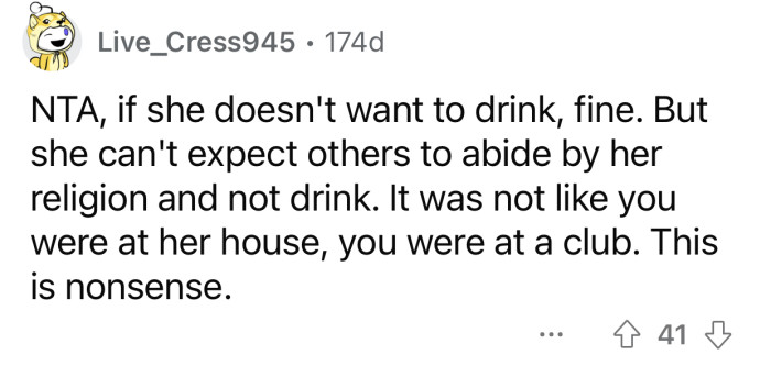 The friend's expectation's are absolutely ridiculous.