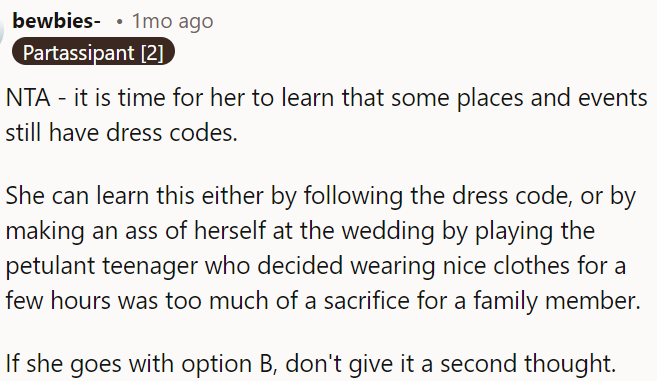 It's time for OP's sister to understand that certain places and events have dress codes.