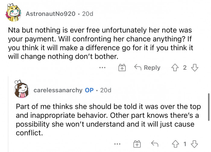 OP actually responded to this one and showed her conflict regarding what she should do.