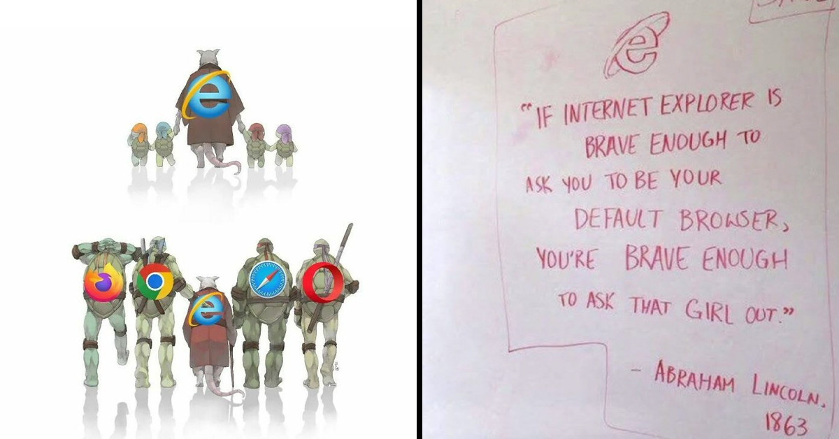 30 Hilarious Memes And Tweet Reactions To The Shutdown Of Internet Explorer